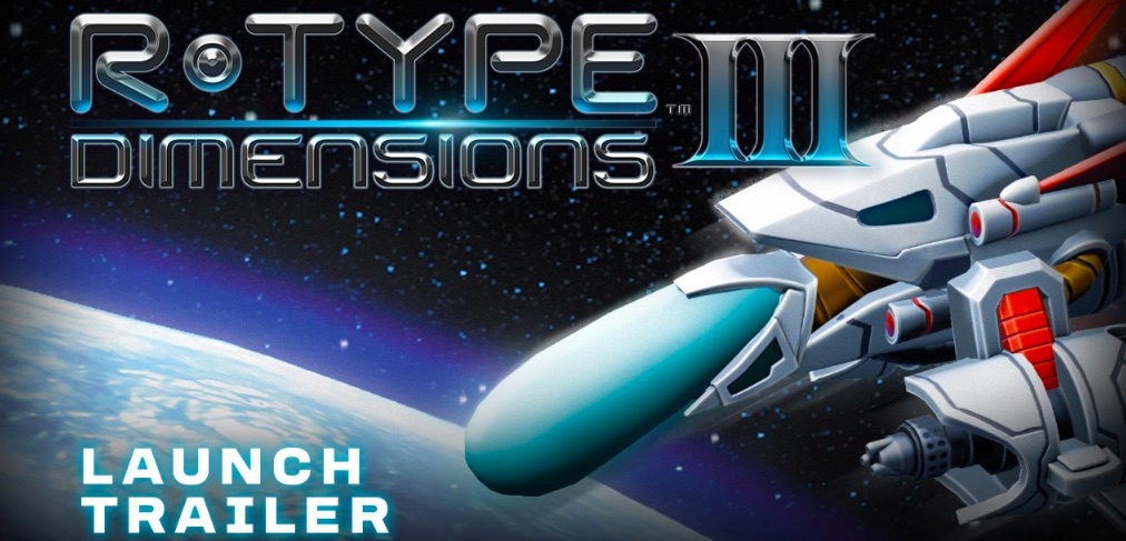 ININ Games posts R-Type Dimensions III launch trailer