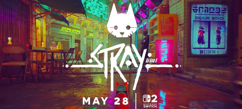Nintendo Switch 2 Edition of Stray scheduled for release in May