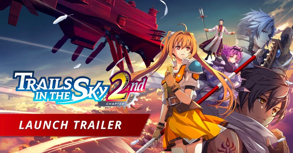  Trails in the Sky 2nd Chapter launch trailer premieres
