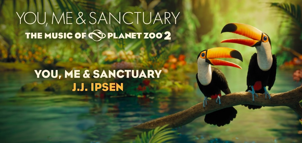 You, Me & Sanctuary: The Music of Planet Zoo 2 published via Steam