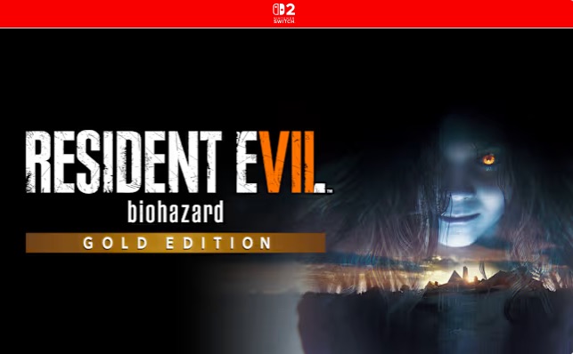 Resident Evil 7 Biohazard Gold Edition for Nintendo Switch 2 scheduled for release in February