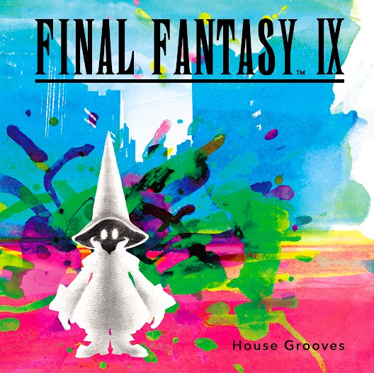 Final Fantasy IX House Grooves EP streaming on Amazon Music Unlimited