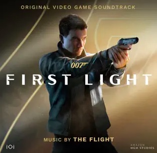 007 First Light Original Soundtrack premieres on streaming platforms