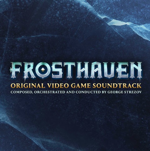 Frosthaven soundtrack by George Strezov premieres on streaming platforms