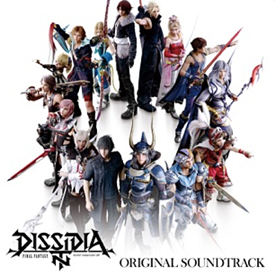 Dissidia Final Fantasy NT Original Soundtrack streaming - The Ongaku