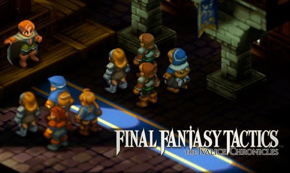 Final Fantasy Tactics: The Ivalice Chronicles gameplay trailer debuts
