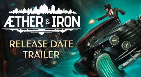  Seismic Squirrel posts Aether & Iron release date trailer 