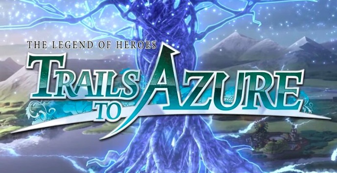 The Legend of Heroes: Trails to Azure to launch in September