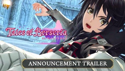 Bandai Namco posts Tales of Berseria Remastered announcement trailer