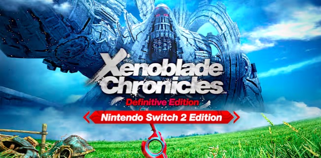 Xenoblade Chronicles: Definitive Edition launched for Nintendo Switch 2
