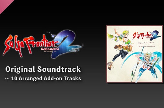 Arranged Add-on Tracks from SaGa Frontier 2 Remastered debut on Spotify