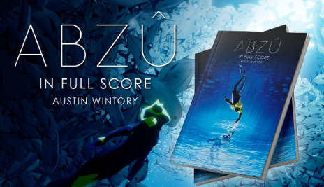 In Full Score book celebrates ten years of the music of ABZÛ 